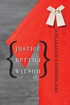 Justice Bertha Wilson: One Woman’s Difference by Kim Brooks