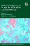 Research Handbook on Ocean Acidification Law and Policy by David L. VanderZwaag, Nilüfer Oral, and Tim Stephens