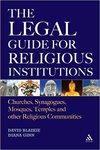 Legal Guide for Religious Institutions: Churches, Synagogues, Mosques, Temples, and Other Religious Communities
