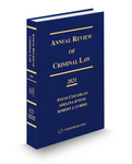 Annual Review of Criminal Law 2021 by Adelina Iftene, Robert Currie, and Stephen Coughlan