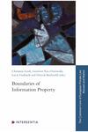 Boundaries of Information Property (Common Core of European Private Law #4) by Christine Godt, Geertrui Van Overwalle, Lucie Guibault, and Deryck Beyleveld