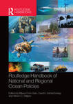 Routledge Handbook of National and Regional Ocean Policies by Biliana Cicin-Sain, David VanderZwaag, and Miriam C. Balgos