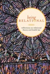 Being Relational: Reflections on Relational Theory & Health Law