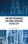 Law and Intangible Cultural Heritage in the City