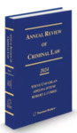 Annual Review of Criminal Law 2024 by Steve Coughlan, Adelina Iftene, and Robert Currie